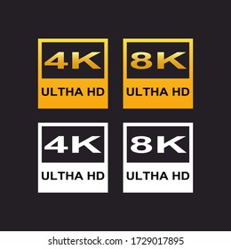 Logotipo 4K y 8K Ultha HD, icono de resolución sobre el vector de fondo negro eps10