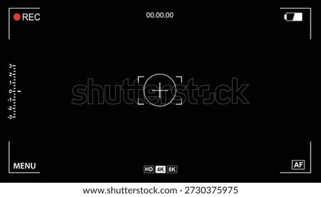 4k 8k video Camera viewfinder recording interface on a black background with focus reticle, REC indicator, timecode, resolution icons, and UI elements.