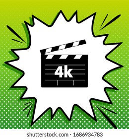 4k film sign. Black Icon on white popart Splash at green background with white spots. Illustration.
