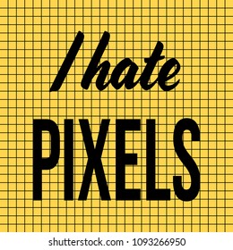 4K label hate pixels