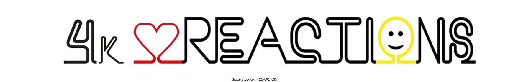 4k reactions Vector art illustration unusual label sign with fantastic font and funny icons