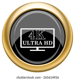 4K ultra HD icon. Internet button on white  background. EPS10 Vector. 