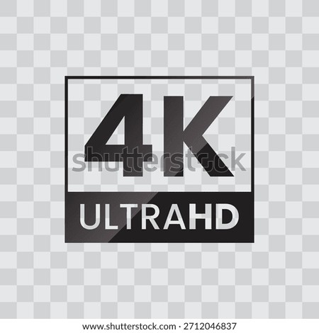 4K Ultra HD label icon on transparent background. High definition mark. Vector illustration.