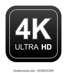 4K Ultra HD sticker label ,High definition label, 4K resolution monitor screen color mark, UHD 2160p video icon ,Black icon Vector isolated on white background.