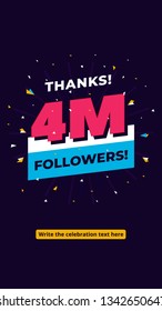 4m followers, one million followers social media post background template. Creative celebration typography design with confetti ornament for online website banner, poster, card.