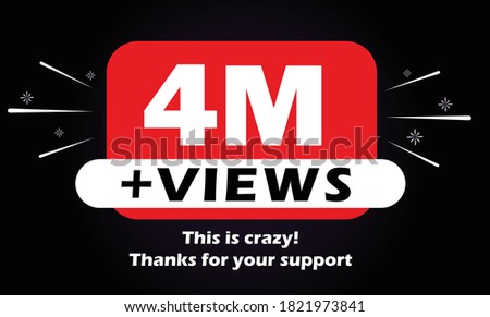 4M Views celebration background design. 4 million Views