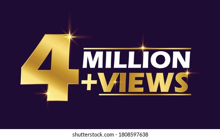 4M views celebration design. 4 million Views