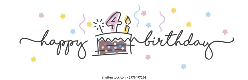 4th Birthday handwritten typography lettering Greeting card with colorful big cake, number, candle and confetti