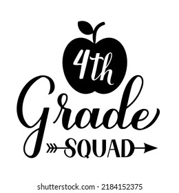 4th Grade squad calligraphy hand lettering isolated on white. First day of school. Vector template for typography poster, banner, flyer, greeting card, postcard, t-shirt, etc.