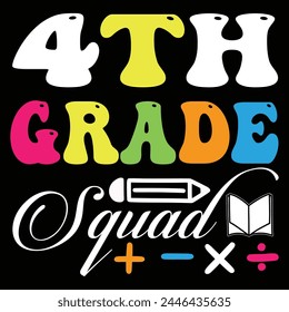 4th grade squad typography t shirt design