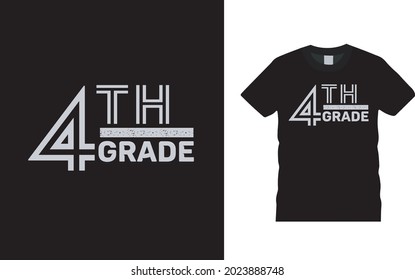 4th Grade T shirt, apparel, vector illustration, graphic template, print on demand, textile fabrics, retro style, typography, vintage, teachers day t shirt design