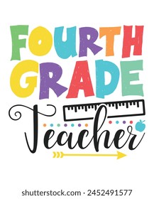 4th Grade teacher colorful teachers day, Teachers design bundle, teachers day design, colorful teachers day svg
