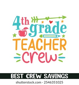 4th grade teacher crew saying designs, Crew squad saying designs