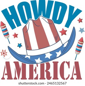 4TH JULY OF AMERICA HOWDY T-SHIRT DESIGN