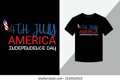 4th July America independence day, Happy 4th July  America Independence Day Tshirt Design vector file
