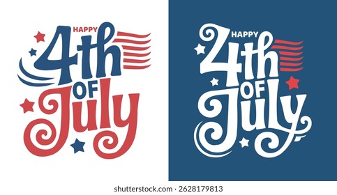 4th of July America Typography art, 4th of July Happy Independence. 4th of July Banner, Lettering, Calligraphy. Modern business vector illustration. US Independence Day 4th July poster.