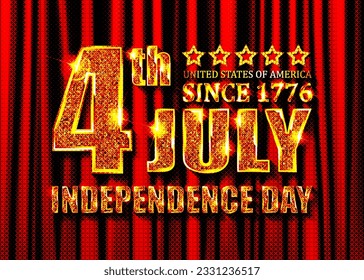 4th of july American independence day badge. Illustration. Greeting card with gold letters on a red curtain background. Raster copy