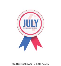 4th of july badge.with red and Blue ribbon.Independence Day .freedom.Art and Illustration .white background  