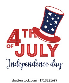 4th of July composition with top hat and title. Hand drawn vector sketch illustration