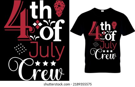 4th of july crew T-shirt high quality is a unique design.