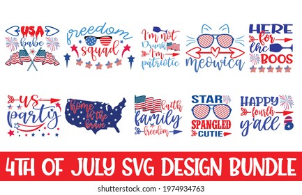 4th of July cut file svg Bundle, July 4th SVG Design, United Stated Independence Day of cut file quotes, Cut Files for Cutting Machines like Cricut and Silhouette.