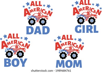 4th of July family matching T-shirts design, Independence day vector illustration, Patriotic Monster Truck, All american family cut file, Family day shirt design.