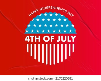 4th Of July Font With Creative American Flag Badge On Red Adhesive Paper Background For Happy Independence Day.