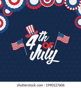 4Th Of July Font With USA Flags, Uncle Sam Hat And American Tricolor Paper Cut Badge On Blue Star Pattern Background.