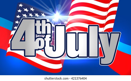 4th of July. Fourth of July Card. Independence Day Banner. 