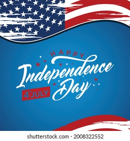 4th of July greeting card with brush stroke background in United States national flag colors and hand lettering text Happy Independence Day. Vector illustration.