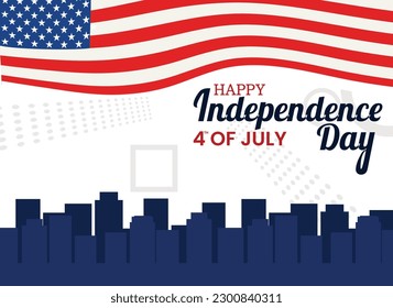 4th of july greeting card with  
silhouette blue city building, united states national flag background and hand lettering text Happy Independence Day. Vector illustration.