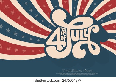 4th of July with groovy hippie typography design on red and blue retro twisted sunburst background, vector template for banner, flyer, greeting card, poster.