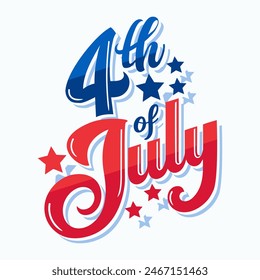 4th of July. Hand lettering. United States Independence Day festive graphic design for holiday greetings and invitations. Vector illustration.