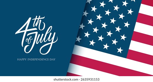 4th of July. Happy Independence Day festive banner with hand lettering and American flag. United States national holiday. Vector illustration.