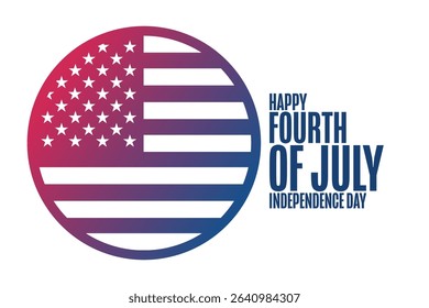 4th of July. Happy Independence Day. USA. Holiday concept. Template for background, banner, card, poster with text. Vector EPS10 illustration