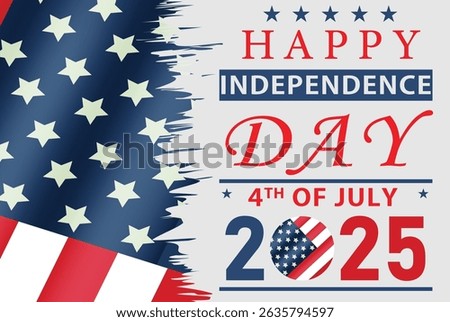 4th of July happy independence day 2025 social media post banner or background design with USA flag.United States of America Independence Day. Celebration.Fourth July Independence Day Celebration.