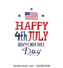 4TH JULY. Happy Independence Day.Holiday hand drawn lettering isolated on white background.Greeting card with USA national flag,blue stars,brush stroke calligraphic.Vector stock illustration.Postcard.