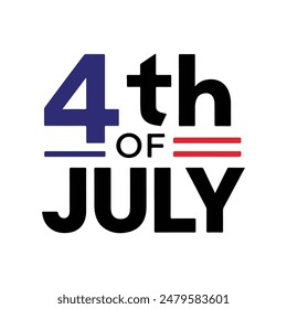 4th of july, Independence day of America, Typography
