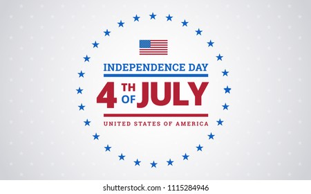 4th of July Independence Day background with United States flag. Fourth of July Independence Day typographic design - July 4th greeting card vector badge illustration background