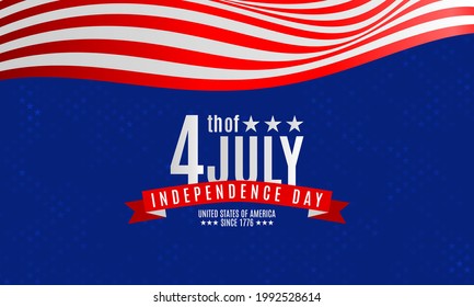 4th of JULY. Independence day background design with US flag. It is suitable for banner, poster, website, advertising. Vector illustration