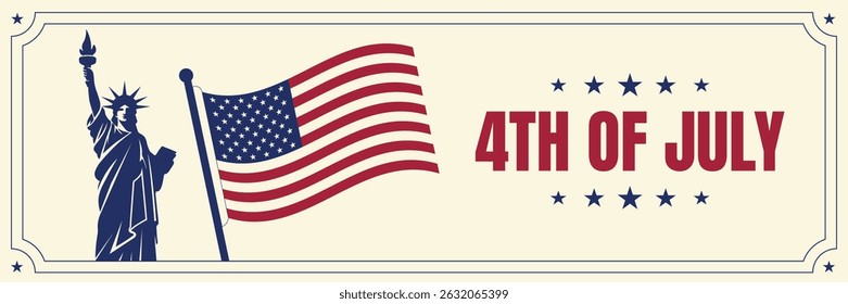 4th of July Independence Day banner featuring Statue of Liberty and American flag, vintage patriotic design with stars, red white and blue color scheme, United States national holiday concept.
