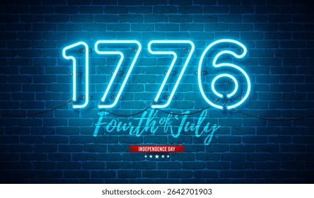4th of July Independence Day Banner Illustration with 1776 Glowing Neon Light Number and Typography Lettering on Vintage Brick Wall Background. Vector Fourth of July National Celebration Design