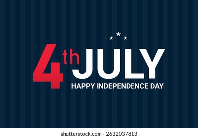 4th of July Independence Day celebration design featuring American flag and patriotic message. Vector illustration.	