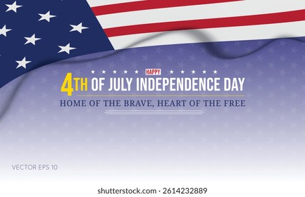 4th of July Independence Day with Home of the Brave Heart of the Free