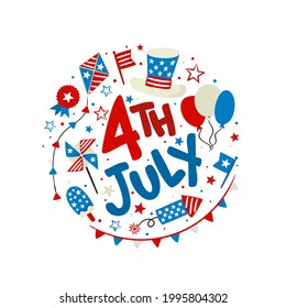 4th July, Independence Day. Lettering for Independence Day of the United States of America. Round Logo by July 4th in national colors of the USA. Vector illustration for poster design in doodle style.