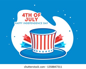 4th Of July, Independence Day poster design with illustration of uncle sam hat in USA Flag color and 3d stars on abstract background.