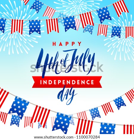 4th of July, Independence day - type design with brush calligraphy and USA patriotic flags garlands. Vector illustration.
