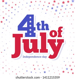 4th of July. Independence Day in the United States of America.