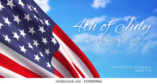 4th of July - independence day. United States of America since 1776. Vector banner design template with realistic american flag and text on sky background.