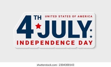 4th of July, Independence Day. United States Independence Day typography. Template design for greeting card, banner, poster. Vector illustration